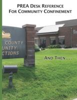 PREA Desk Reference for Community Confinement