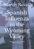 Spanish Influenza in the Wyoming Valley