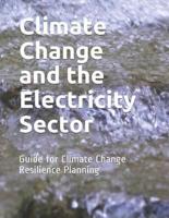 Climate Change and the Electricity Sector