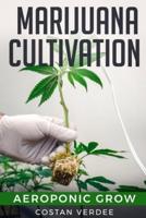 Marijuana Cultivation