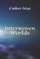 Interwoven Worlds