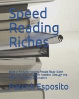 Speed Reading Riches