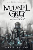 Nathaniel Grey and the Obsidian Crown