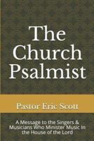The Church Psalmist