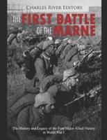 The First Battle of the Marne