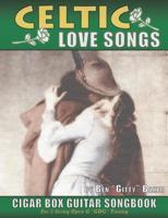Celtic Love Songs Cigar Box Guitar Songbook