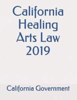 California Healing Arts Law 2019