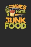 Zombies Hate Junk Food