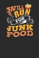 Will Run for Junk Food