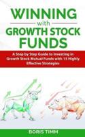 Winning With Growth Stock Funds