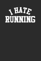 I Hate Running