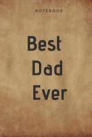 Best Dad Ever Notebook