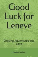 Good Luck for Leneve