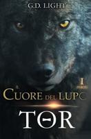 Il Cuore Del Lupo - Parte 1