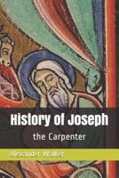 History of Joseph the Carpenter