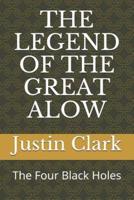 The Legend of the Great Alow