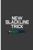New Slackline Trick