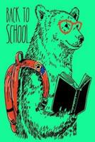 Bear's Back To School Academic 12 Month Diary For Students, Teachers & Parents