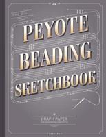 The Big Peyote Beading Sketchbook