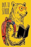 Bear's Back To School Academic 12 Month Journal For Students, Teachers & Parents