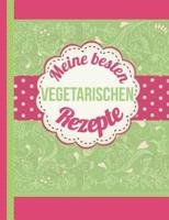 Meine Besten Vegetarischen Rezepte