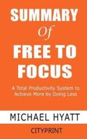 Summary of Free to Focus