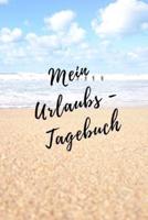 Mein Urlaubs - Tagebuch