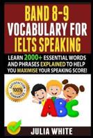 Band 8-9 Vocabulary for Ielts Speaking