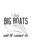I Like Big Boats and I Cannot Lie