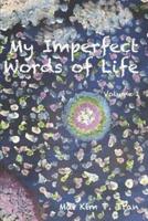 My Imperfect Words of Life