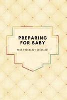 Your Pregnancy Checklist Preparing for Baby