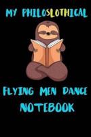 My Philoslothical Flying Men Dance Notebook