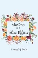 Adventures of a Police Officer