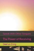 Speak With Other Tongues