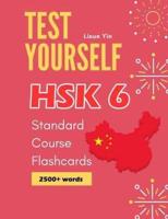 Test Yourself HSK 6 Standard Course Flashcards