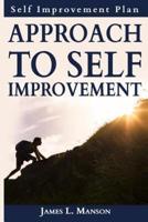 Approach To Self Improvement