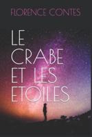 Le Crabe Et Les Etoiles