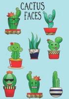 Cactus Faces