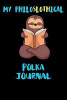 My Philoslothical Polka Journal