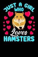 Just a Girl Who Loves Hamsters