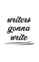 Writers Gonna Write