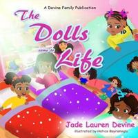 The Dolls Come to Life