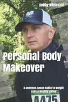 Personal Body Makeover