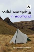 Wild Camping in Scotland