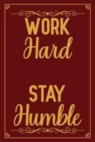 Work Hard Stay Humble