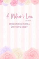 A Mother's Love Journal