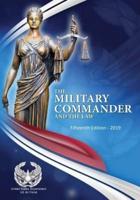 The Military Commander and the Law Fifteenth Edition - 2019