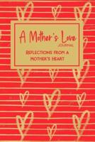 A Mother's Love Journal