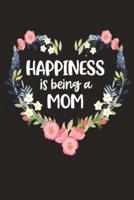 Happiness Is Being a Mom