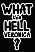 What the Hell Veronica?